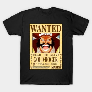 Gol D. Roger Wanted Poster - 5 Billion 564 Million 800 Thounsand Berries T-Shirt